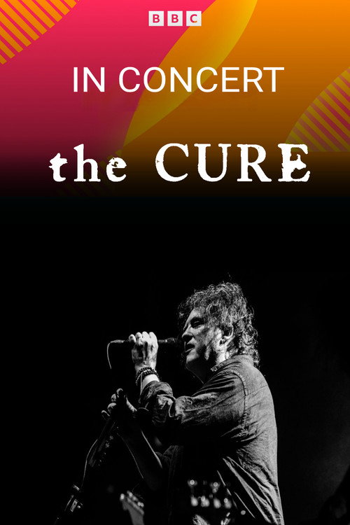 Movie poster for The Cure - BBC Radio 2 In Concert (2024)