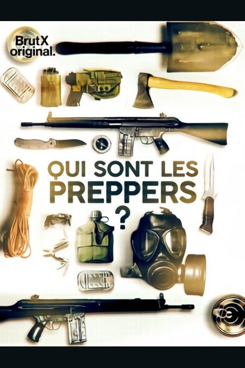 Movie poster for Qui sont les Preppers ? (2020)