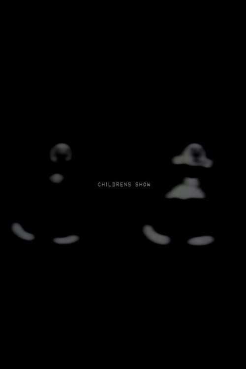 Childrens Show poster