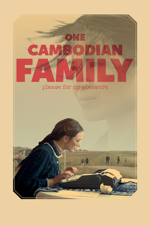 Movie poster for One Cambodian Family Please for My Pleasure (2018)