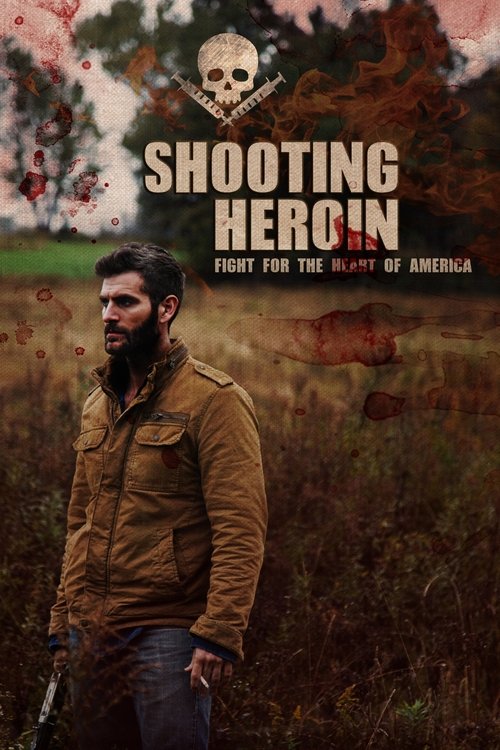 Movie poster for Shooting Heroin (2020)
