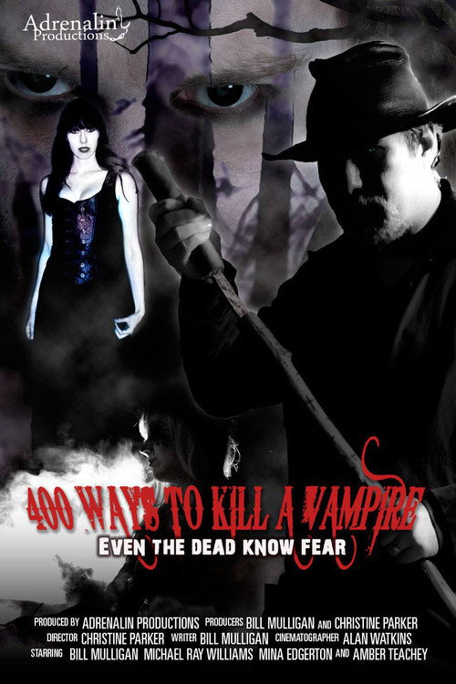 Movie poster for 400 Ways to Kill a Vampire (2015)