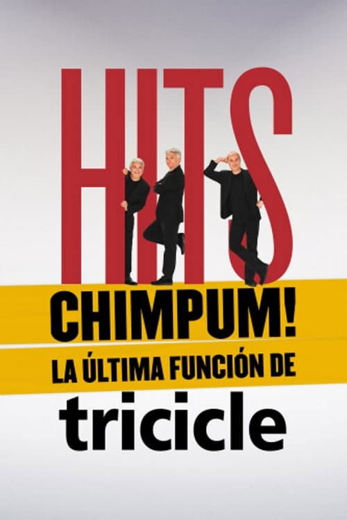 Movie poster for HITS chimpúm! La última función de Tricicle (2022)