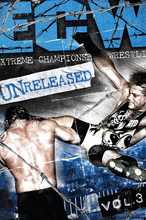 Movie poster for ECW - Unreleased Vol. 3 (2015)