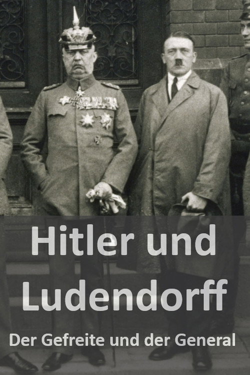 Series poster for Hitler und Ludendorff - Der Gefreite und der General (2014)