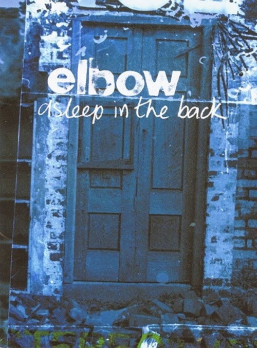 Movie poster for Elbow - Asleep in the Back (2009)