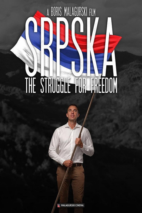 Movie poster for Srpska: The Struggle for Freedom (2022)