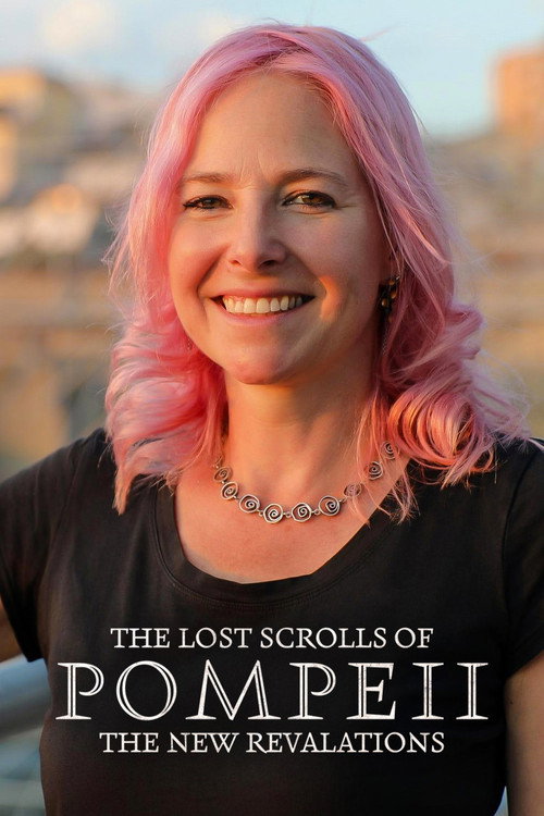 Movie poster for The Lost Scrolls of Pompeii: New Revelations (2024)