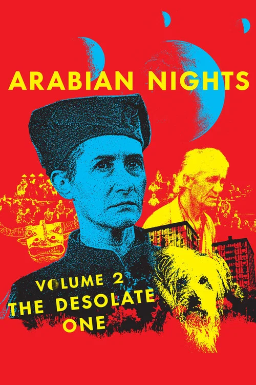 Movie poster for Arabian Nights: Volume 2, The Desolate One (2015)