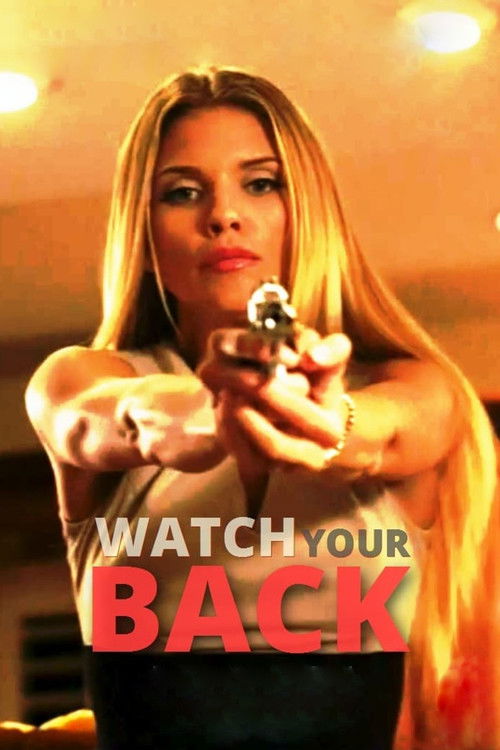 Movie poster for Watch Your Back (2015)