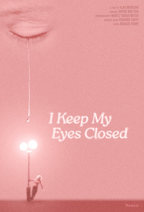 Movie poster for I Keep My Eyes Closed (2024)