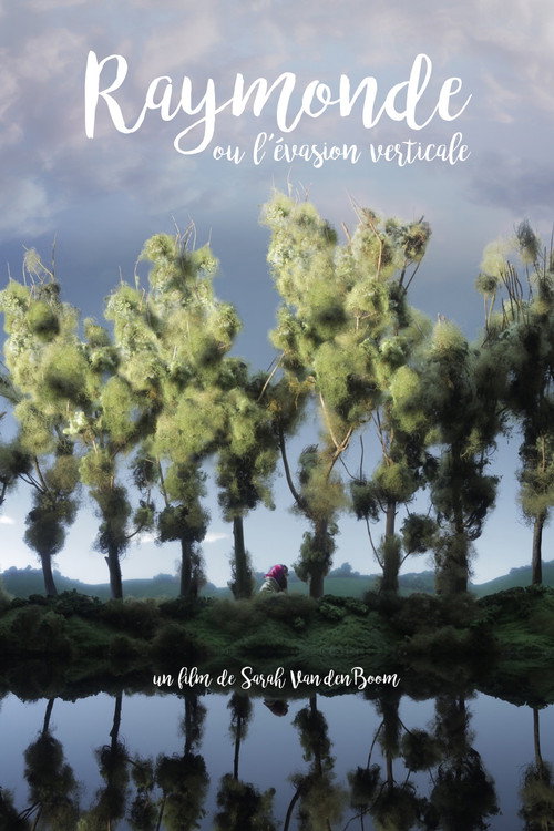 Movie poster for Raymonde or the Vertical Escape (2018)