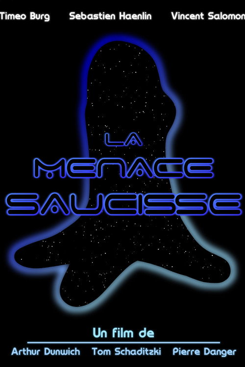 Movie poster for La Menace Saucisse (2025)