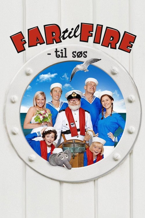 Movie poster for Father of Four: At Sea (2012)