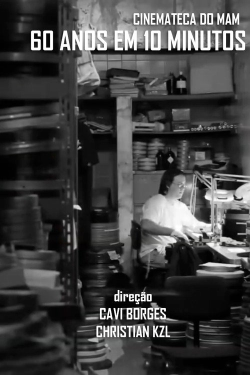 Movie poster for Cinemateca do MAM - 60 Anos em 10 Minutos (2024)