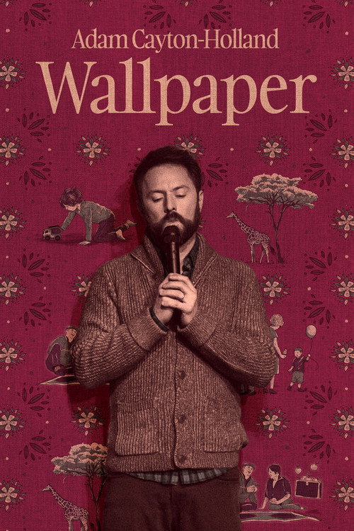 Movie poster for Adam Cayton-Holland: Wallpaper (2024)