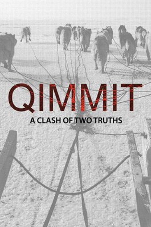 Movie poster for Qimmit: A Clash of Two Truths (2010)