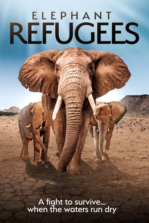 Movie poster for Elephant Refugees (2020)