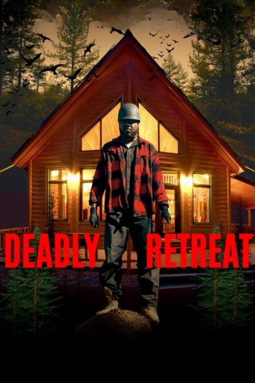 Movie poster for Deadly Retreat (2025)