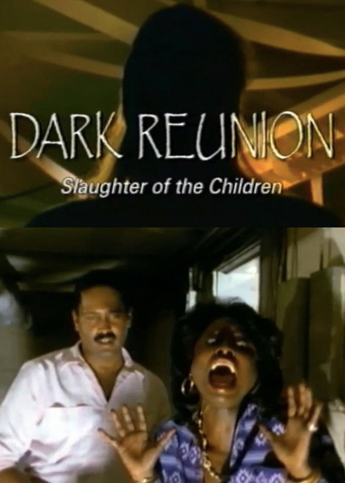 Movie poster for Dark Reunion: Slaughter of the Children (2012)