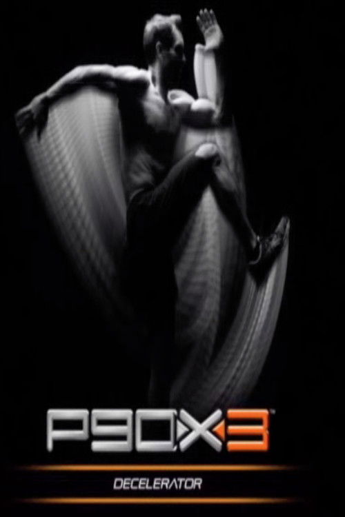 Movie poster for P90X3 - Decelerator (2013)