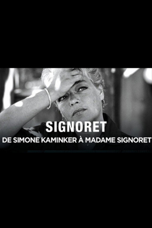 Movie poster for Simone Signoret, de Simone Kaminker à Madame Signoret (2011)