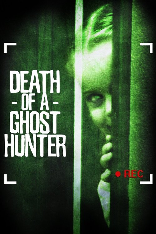 Movie poster for Death of a Ghost Hunter (2007)