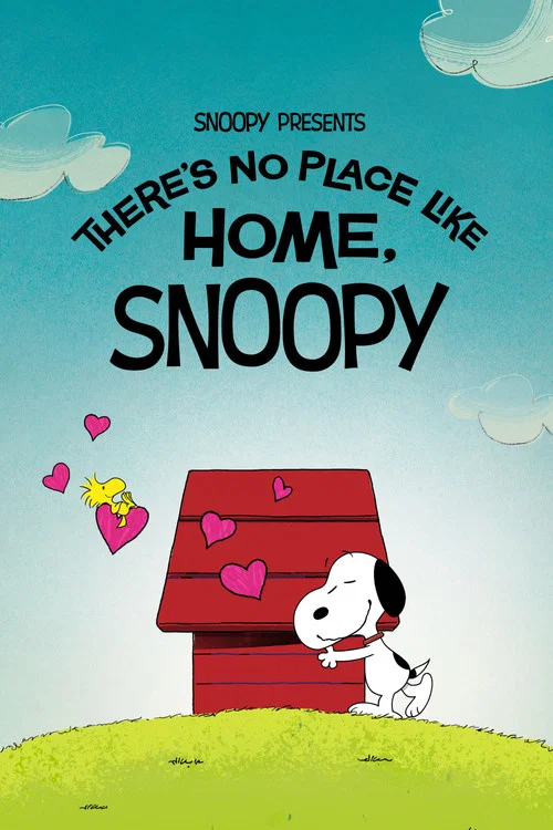 Movie poster for Snoopy Presents: There's No Place Like Home, Snoopy (2026)