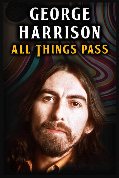 Movie poster for George Harrison - All Things Pass (2018)