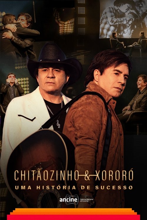 Chitãozinho & Xororó - Uma História de Sucesso poster