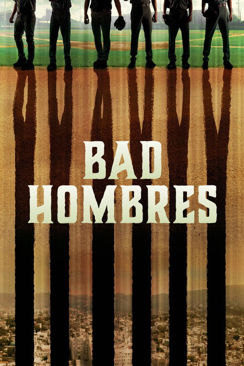 Movie poster for Bad Hombres (2020)
