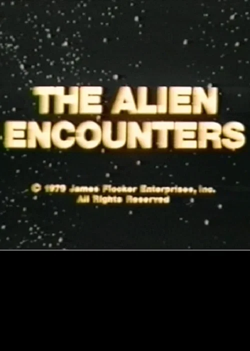 Movie poster for The Alien Encounters (1979)