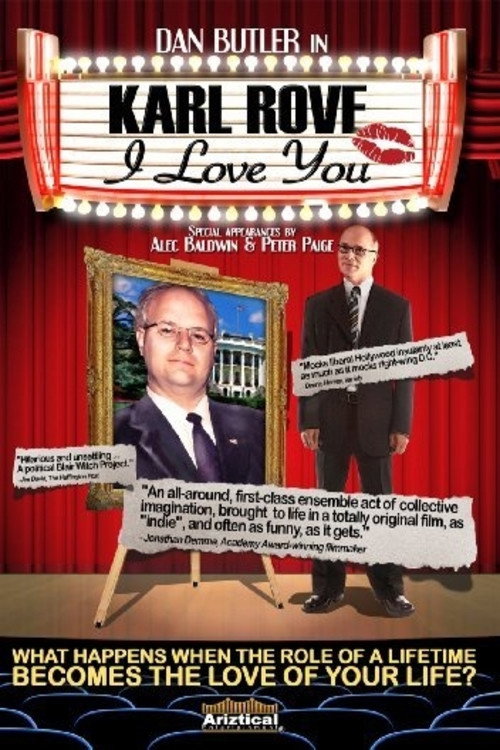 Movie poster for Karl Rove, I Love You (2007)