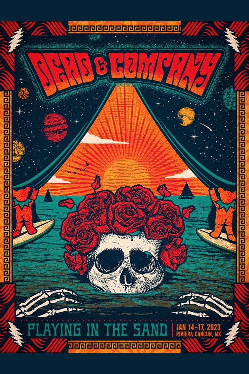 Movie poster for Dead & Company: 2023-01-16 Playing In The Sand, Riviera Maya, MX (2023)
