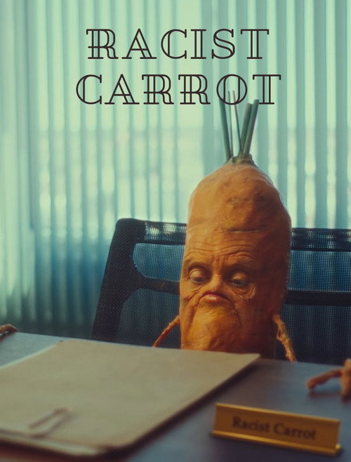Movie poster for Racist Carrot (2022)