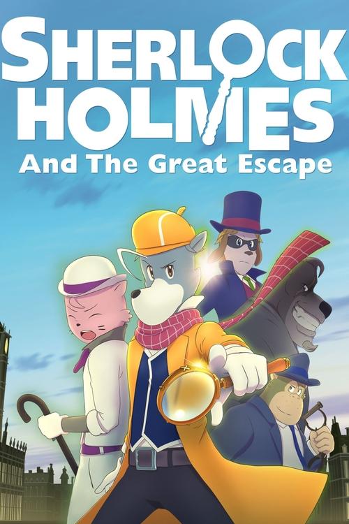Movie poster for Sherlock Holmes and the Great Escape (2019)
