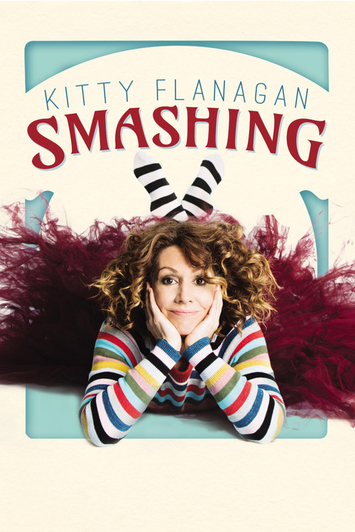 Movie poster for Kitty Flanagan: Smashing (2020)