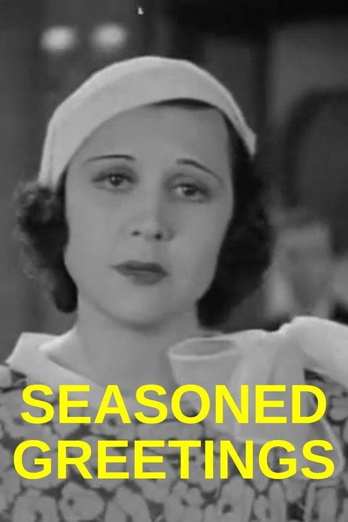 Movie poster for Seasoned Greetings (1933)