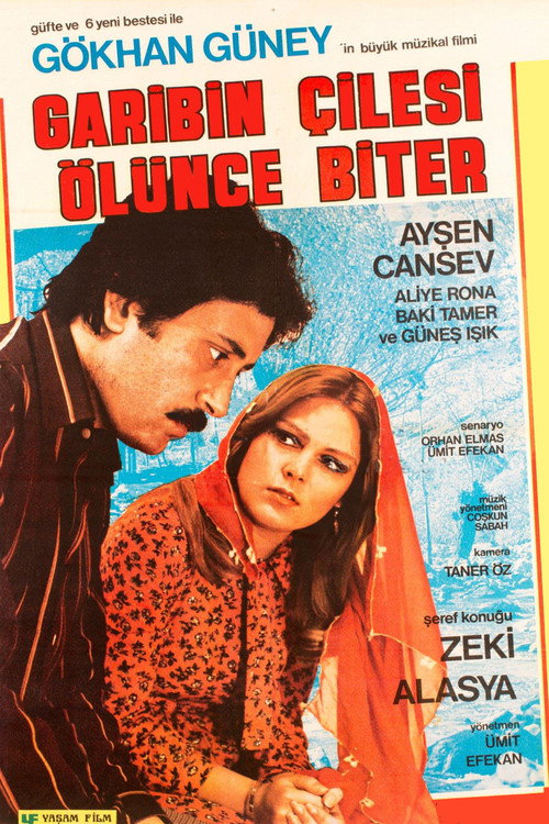 Movie poster for Garibin Çilesi Ölünce Biter (1979)