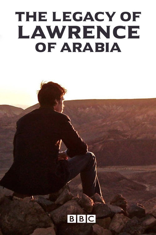 Series poster for The Legacy of Lawrence of Arabia (2010)