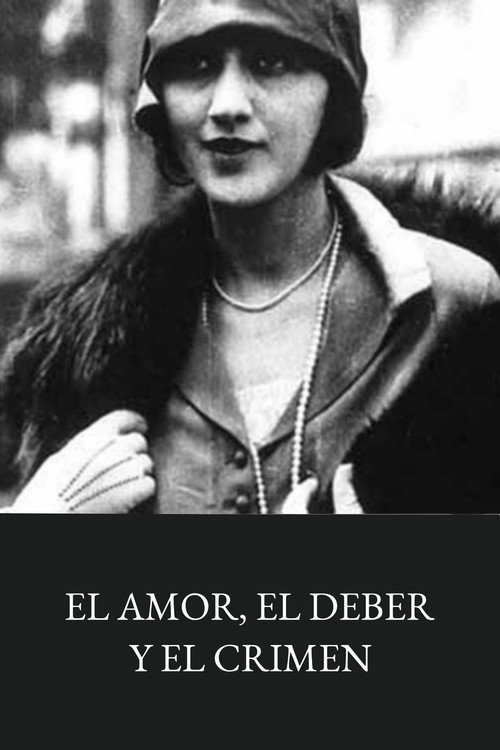 Movie poster for El amor, el deber y el crimen (1926)