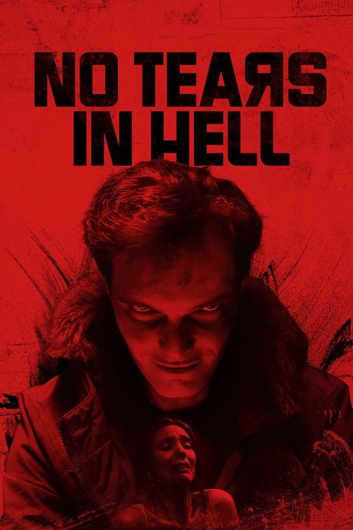 Movie poster for No Tears in Hell (2025)