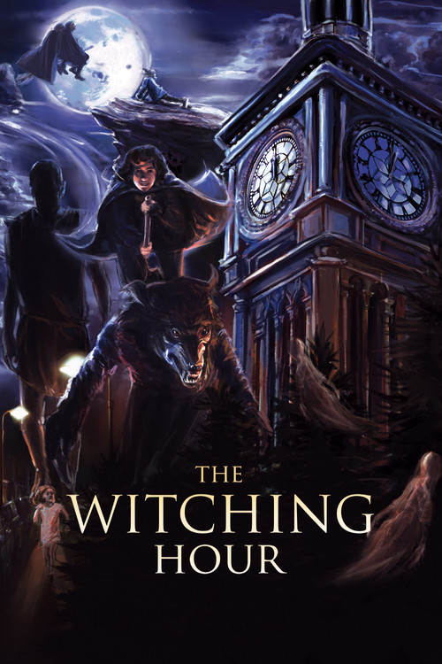 Movie poster for The Witching Hour (2015)
