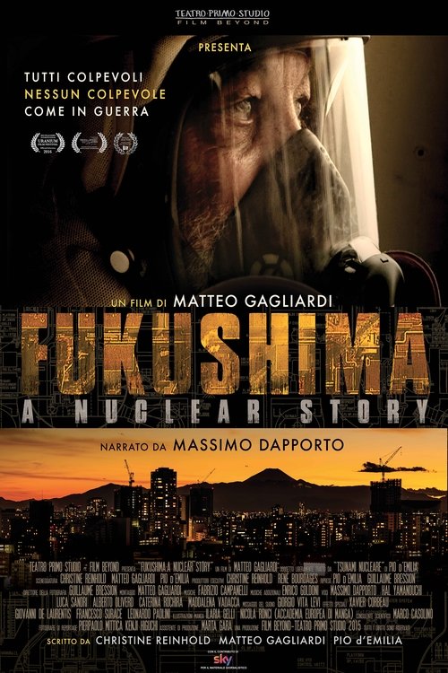 Movie poster for Fukushima: A Nuclear Story (2015)