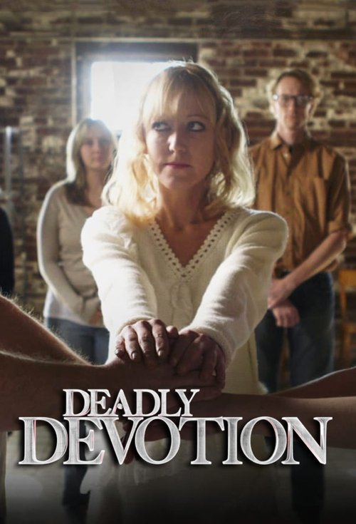 Series poster for Deadly Devotion (2013)