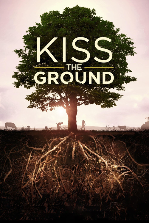 Movie poster for Kiss the Ground (2020)