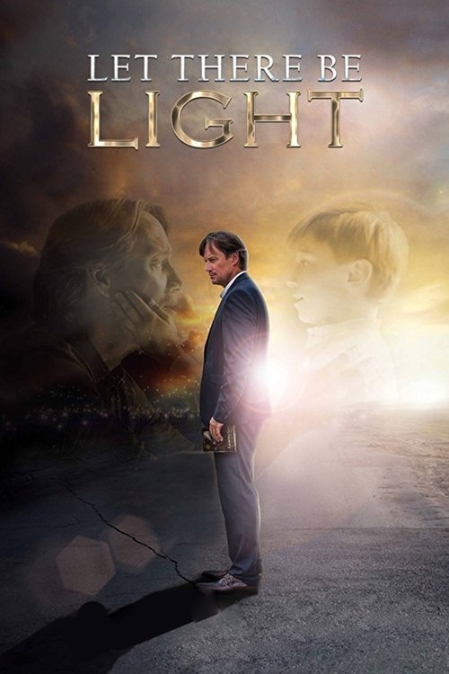Movie poster for Let There Be Light (2017)