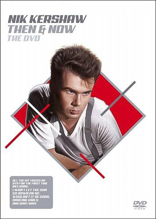 Movie poster for Nik Kershaw Then & Now The DVD (2005)