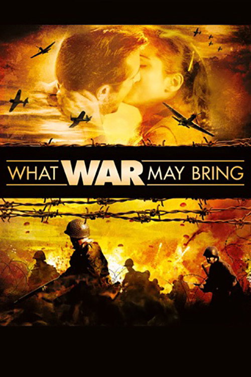 Movie poster for What War May Bring (2010)