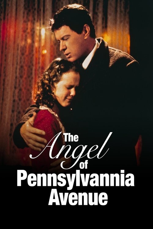 Movie poster for The Angel of Pennsylvania Avenue (1996)